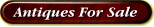 Antiques For Sale